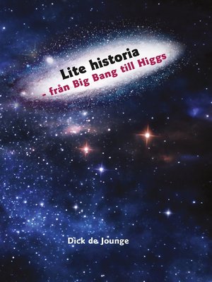cover image of Lite historia--från Big Bang till Higgs